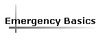 Emergency Basics