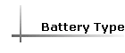 Battery Type