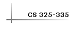 CS 325-335