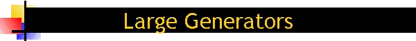 Large Generators