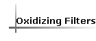 Oxidizing Filters