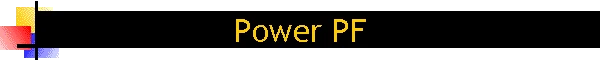 Power PF